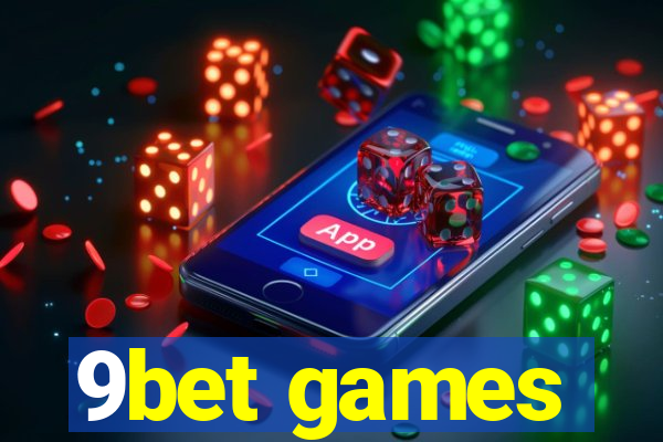 9bet games